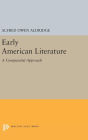 Early American Literature: A Comparatist Approach