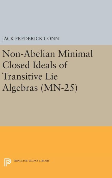 Non-Abelian Minimal Closed Ideals of Transitive Lie Algebras. (MN-25)