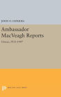 Ambassador MacVeagh Reports: Greece, 1933-1947