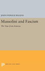 Mussolini and Fascism: The View from America