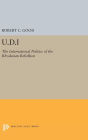 U.D.I: The International Politics of the Rhodesian Rebellion