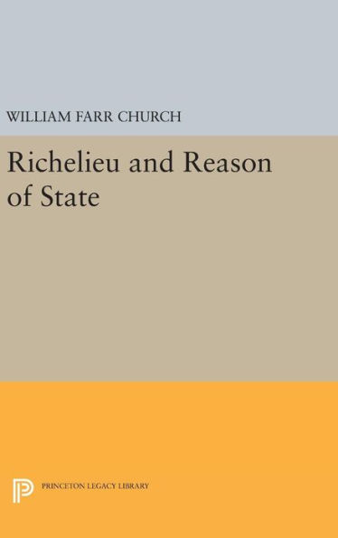 Richelieu and Reason of State