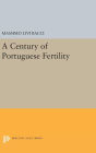 A Century of Portuguese Fertility