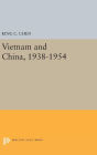 Vietnam and China, 1938-1954