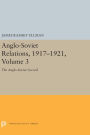 Anglo-Soviet Relations, 1917-1921, Volume 3: The Anglo-Soviet Accord