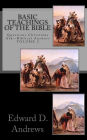 BASIC TEACHINGS OF THE BIBLE: Questions Christians Ask - Biblical Answers