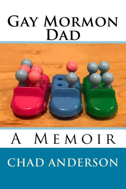 Gay Mormon Dad|Paperback