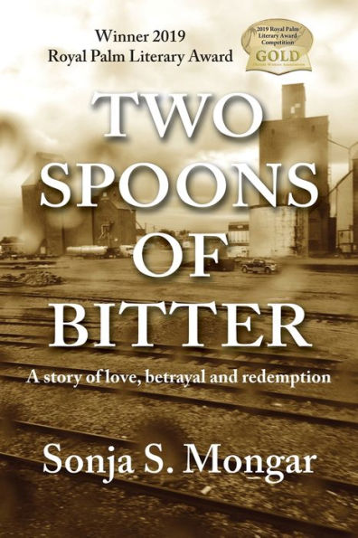 Two Spoons of Bitter: A story of love, betrayal and redemption