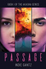 Passage: Book I of The Akasha Series