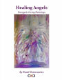 Healing Angels: Energetic Living Paintings