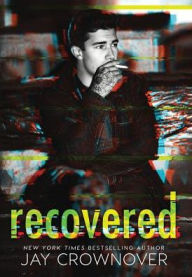 Title: Recovered, Author: Jay Crownover