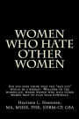 Women Who Hate Other Women