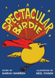 Title: A Spectacular Birdie, Author: Neil Fasen