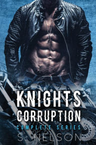 Title: Knights Corruption Complete Series, Author: S Nelson