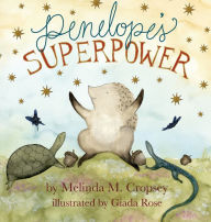 Title: Penelope's Superpower, Author: Melinda M Cropsey