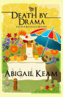 Death By Drama: A Josiah Reynolds Mystery 11