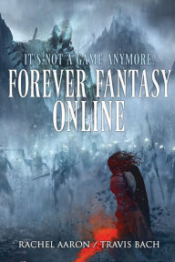 Title: Forever Fantasy Online, Author: Rachel Aaron