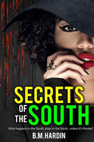 Title: Secrets of the South, Author: B M Hardin