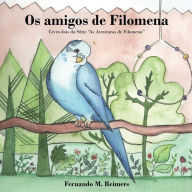 Title: Os amigos de Filomena, Author: Fernando M Reimers