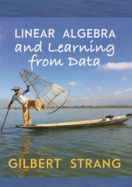 Title: Linear Algebra and Learning from Data, Author: Gilbert Strang