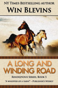 Title: A Long and Winding Road, Author: Win Blevins