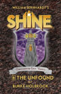 The Unfound: (Shine 8)
