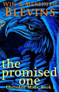 Title: The Promised One, Author: Meredith Blevins