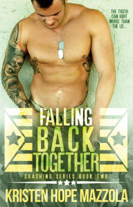 Falling Back Together (Crashing, #2)