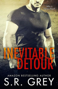 Title: Inevitable Detour: Inevitability #1, Author: S R Grey