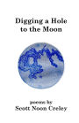 Digging a Hole to the Moon
