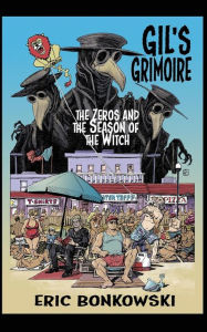 Title: The Zeros and The Season of The Witch, Author: Eric Bonkowski