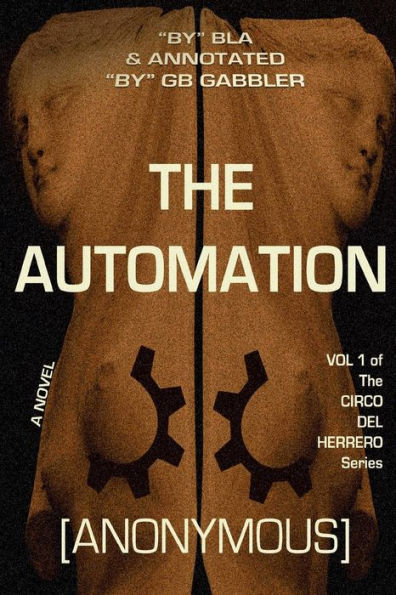 The Automation: Vol. 1 of the Circo del Herrero Series