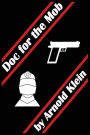 Doc for the Mob