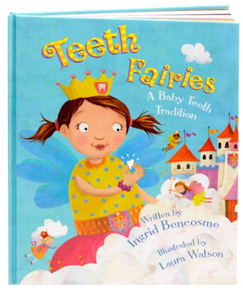 Teeth Fairies A Baby Teeth Tradition