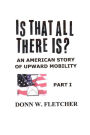 Is That All There Is?: An American Story