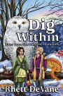 Dig Within: Tales from the Emerald Mountains, Book Two