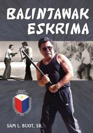 Title: Balintawak Eskrima, Author: Mark V Wiley