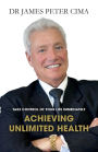 Achieving Unlimited Health: The baby boomers survival guide in the new millennium?