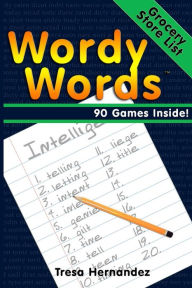 Title: WordyWords: Grocery Store List Edition, Author: Nicole Hernandez