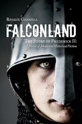 Falconland A Novel Of Medieval Historical Fiction By Reggie Connell Paperback Barnes Noble
