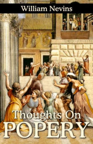 Title: Thoughts on Popery, Author: William Nevins