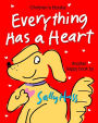 EVERYTHING HAS A HEART