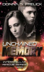 Unchained Memory