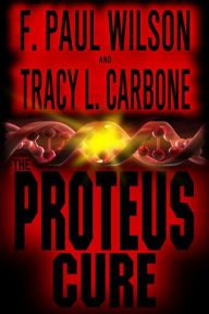 Title: The Proteus Cure, Author: F. Paul Wilson