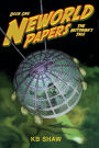 Neworld Papers: The Historian's Tale