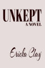 Unkept