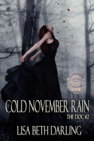 Title: Cold November Rain, Author: Lisa Beth Darling