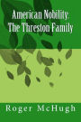 American Nobility: The Threston Family