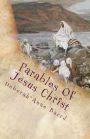 Parables Of Jesus Christ: Retold