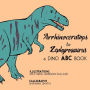 Arrhinosaurus to Zephyrosaurus: A Dino ABC Book